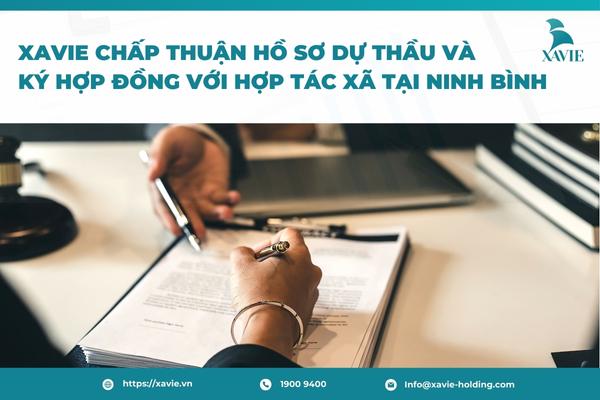 XAVIE chấp nhận hồ sơ dự thầu và ký hợp đồng với Hợp tác xã tại Ninh Bình