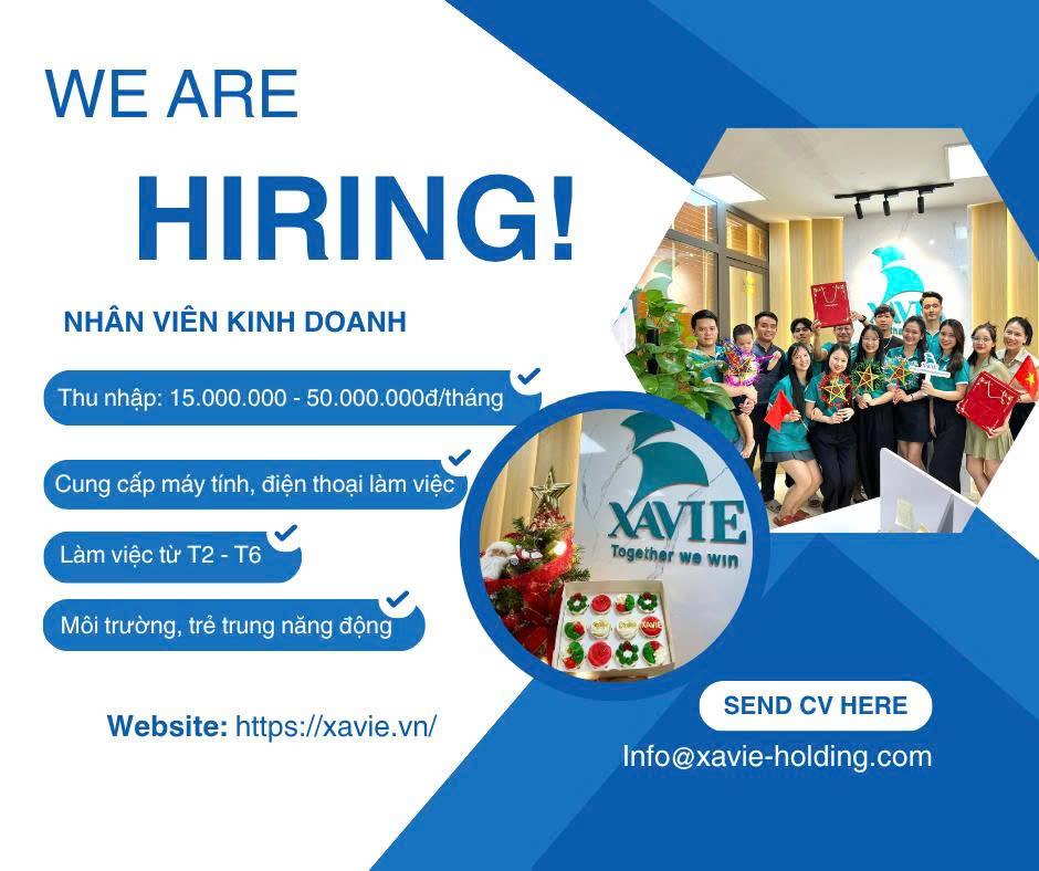 [GÓC TUYỂN DỤNG] XAVIE TUYỂN DỤNG NHÂN VIÊN KINH DOANH